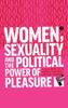 Книга Women, Sexuality and the Political Power of Pleasure