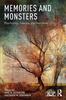 The Memories and Monsters : Psychology, Trauma, and Narrative Book