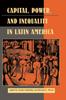 Книга Capital, Power, And Inequality In Latin America