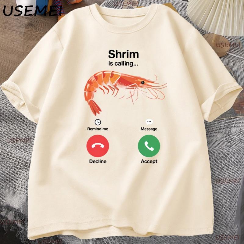 Shrimp Calling Fun Tshirt Humorous Short Sleeve 2026 New Hot Selling Mens Womens Casual Round Neck Pattern Tshirt Y2k