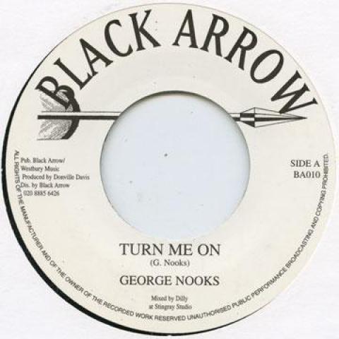 7-дюймовая пластинка GEORGE NOOKS - Turn Me On BA010 Black Arrow 2004 Великобритания Регги, Ска и Даб