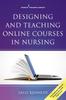 Книга Designing and Teaching Online Courses In Nursing