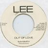 7-дюймовая пластинка SLIM SMITH - Out Of Love / Ain't To Proud To Beg LEE015 Lee 1969 UK Регги, Ска и Даб
