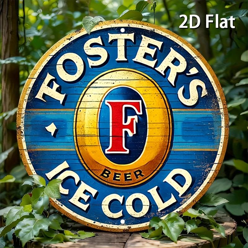 D Flat pc Vintage Metal Sign Fosters Beer Aluminum Round Poster with IceCold Refreshment ThemeRetro Vintage Look Wall Art