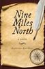 Книга Nine Miles North