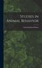 Книга Studies In Animal Behavior
