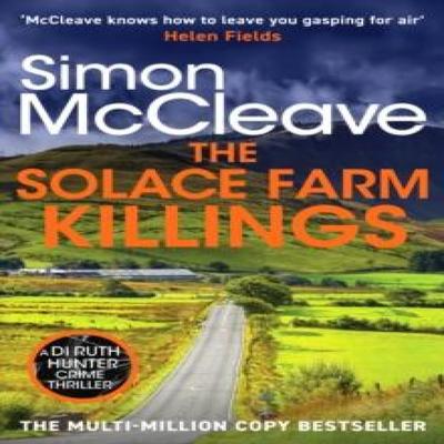 The Solace Farm Killings by Simon McCleave Paperback Book 9781835981801