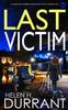 Книга LAST VICTIM an Absolutely Gripping Crime Mystery with a Massive Twist : 5