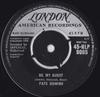 7inch Record FATS DOMINO - Be My Guest / I've Been Around 45HLP9005 London Records, 1959 UK Blues Used