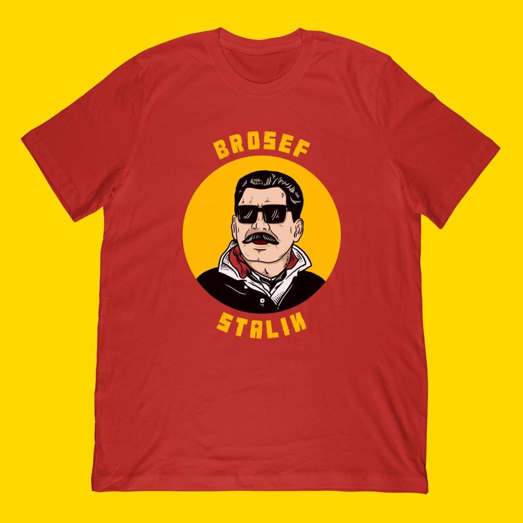 Brosef Stalin T-Shirt | Joseph Josef Communism Meme Shirt & Original Brosef Joseph Stalin Communism Memes Gift