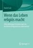 Книга Wenn Das Leben Religiös Macht : Altersabhängige Veränderungen Der Kirchlichen Religiosität Im Lebensverlauf