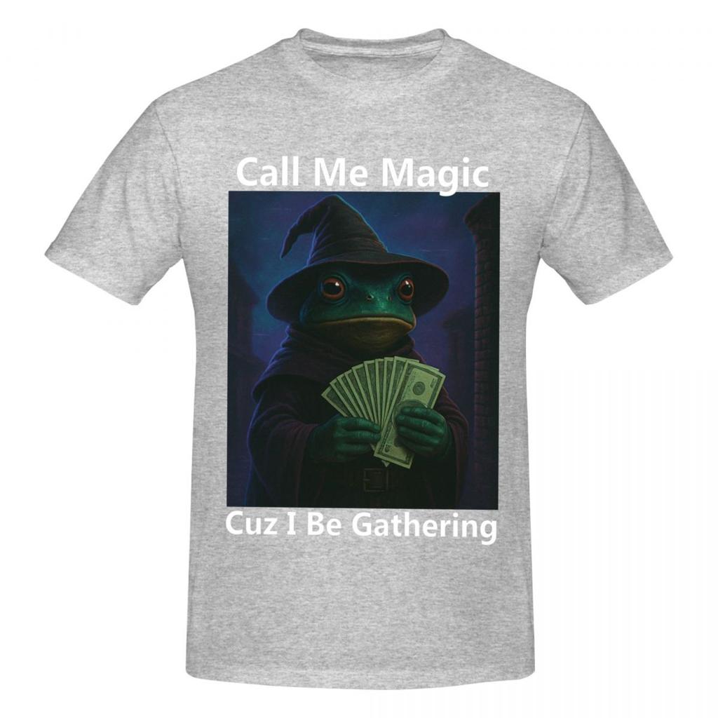 Unisex Call Me Magic Cuz I Be Gathering Funny Wizard Frog Mage Trending T Shirt Streetwear Oneck Cotton Tshirt Unisex