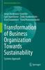The Transformation of Business Organization Towards Sustainability : Systems Approach Book