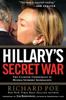 Книга Hillarys Secret War The Clinton Conspiracy To Muzzle Internet Journalists by Richard Poe - Paperback