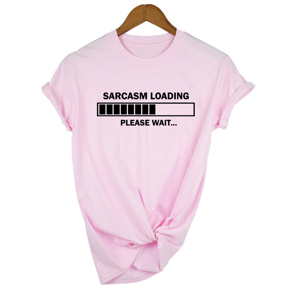Sarcasm Loading Please Wait Letter Print Light Colors T Shirt Round Neck Casual Graphic Tees Women
