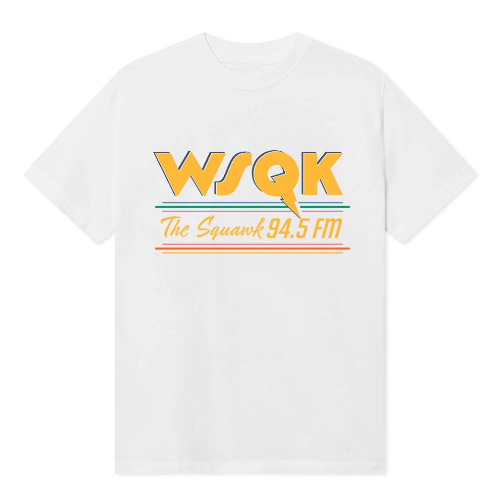 WSQK The Squawk 94.5 FM Футболки Телепортируй меня Футболки Место отстой Графическая футболка Хлопковые футболки с коротким рукавом Уличная одежда