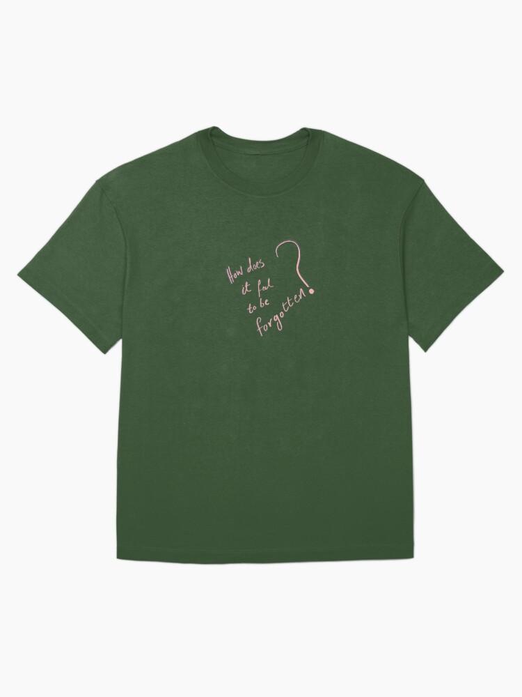How does it feel to be forgotten? Oversized T-Shirt