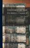 Книга History Of The Hubbell Family : Containing Genealogical Records Of The Ancestors And Descendents Of Richard Hubbell From A.d. 1086 To A.d. 1915