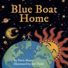 Blue Boat Home by Peter Mayer Hardback Book 9781558969490