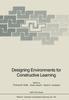 Designing Environments for Constructive Learning : 105