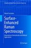 Книга Surface-Enhanced Raman Spectroscopy : Bioanalytical, Biomolecular and Medical Applications