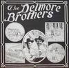 LP Record DELMORE BROTHERS  Volume I  Weary Lonesome Blues OHCS153 Old Homestead R 1983 US CountryFolk Used