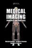 Книга Medical Imaging : Principles and Practices