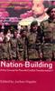 The Nation-Building : A Key Concept For Peaceful Conflict Transformation? Book