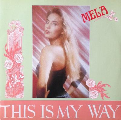 12-дюймовая пластинка MELA - This Is My Way ARD1103 Asia Records 1990 Италия Танцевальная и Электронная Музыка Б/У