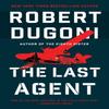 The Last Agent by Robert Dugoni Paperback Book 9781542014977