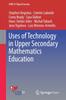 Книга Uses of Technology In Upper Secondary Mathematics Education
