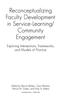 Книга Reconceptualizing Faculty Development In Service-Learning/Community Engagement : Exploring Intersections, Frameworks, and Models of Practice