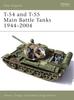 Книга T-54 and T-55 Main Battle Tanks 1944-2004