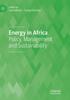 The Energy In Africa : Policy, Management and Sustainability Book