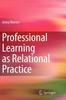 Книга Professional Learning As Relational Practice