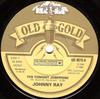 7inch Record JOHNNY RAY - Yes Tonight Josephine / Just Walkin OG9075 OLD GOLD 1980 UK Rock Used