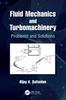 Книга Fluid Mechanics and Turbomachinery : Problems and Solutions