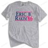 Fashion Brand T Shirt Mens Loose Men T Shirt Eric B & Rakim Fashion Cotton Tshirt New Fashion Tee-shirt Man Tee