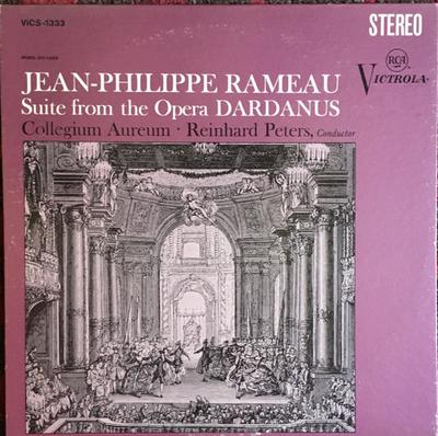 LP-пластинка ЖАН-ФИЛИПП РАМО, COLLEGIUM AUR - Сюита из оперы Дардан VICS1333 RCA Victrola 1968 США Классика Б/У