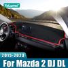 Для Mazda 2 DJ DL 2015 2016 2017 2018      Накладка на приборную панель автомобиля, солнцезащитный коврик, нескользящий коврик, аксессуары для интерьера
