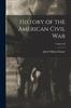 Книга History of the American Civil War; Volume 02
