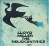Виниловая пластинка LLOYD MILLER THE HELIOCENTRICS Lloyd Miller The Heliocentrics O STRUT060LP Strut 2010 Европа Джаз