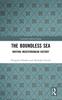 Книга The Boundless Sea  Writing Mediterranean History