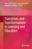 The Transitions and Transformations In Learning and Education Book