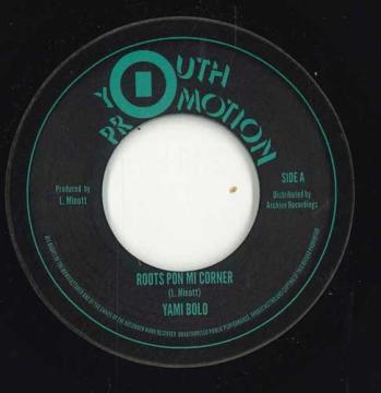 7-дюймовая пластинка YAMI BOLO Roots Pon Mi Corner Roots Pon Mi BLX7010 Продвижение молодежи 2025 UK Reggae Ska Dub