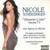 12-дюймовая пластинка NICOLE SCHERZINGER - Whatever U Like B000981911 INTERSCOPE 2007 США Рэп и хип-хоп/R&B Б/У