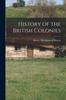 Книга History of the British Colonies