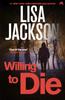 Книга Willing To Die : An Absolutely Gripping Crime Thriller with Shocking Twists