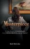 The The Masterpiece Book