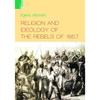 RELIGION AND IDEOLOGY OF THE REBELS OF 1857